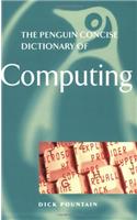 The Concise Penguin Dictionary of Computing