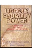 Liberty, Equality, Power: History of the American People
