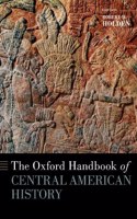 Oxford Handbook of Central American History