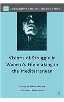 Visions of Struggle in Women's Filmmaking in the Mediterranean