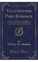Yellowstone Park Romance