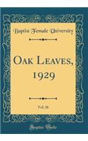 Oak Leaves, 1929, Vol. 26 (Classic Reprint)