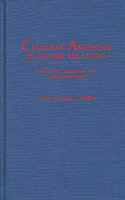 Canadian-American Economic Relations