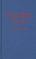 Canadian-American Economic Relations