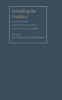 Extending the Frontiers: Essays on the New Transatlantic Slave Trade Database