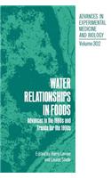 Water Relationships in Foods