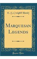 Marquesan Legends (Classic Reprint)