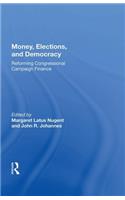 Money, Elections, and Democracy