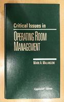 Critical Issues in Operating Room Management