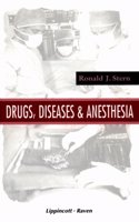 Drugs, Diseases and Anesthesia