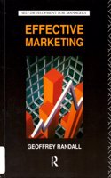 Effective Marketing (Self Development for Managers)