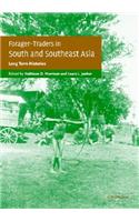 Forager-Traders in South and Southeast Asia