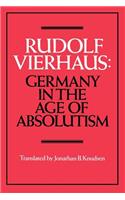 Germany in the Age of Absolutism