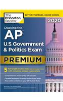 Cracking the AP U.S. Government & Politics Exam 2020, Premium Edition