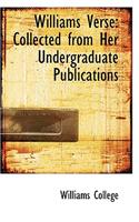 Williams Verse: Collected from Her Undergraduate Publications