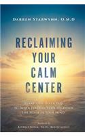 Reclaiming Your Calm Center