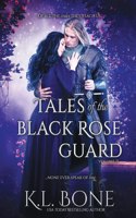 Tales of the Black Rose Guard