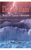 Deadly Rain