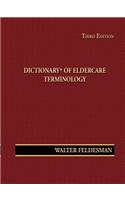 Dictionary+ of Eldercare Terminology