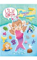 Lily Rose and the Pearl Crown: Book 1 of The Adventures of Lily Rose series