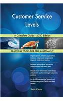 Customer Service Levels A Complete Guide - 2020 Edition