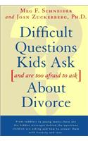 Difficult Questions Kids Ask and Are Afraid to Ask about Divorce