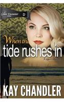 When the Tide Rushes In