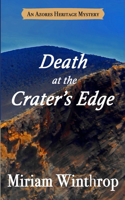Death at the Crater's Edge (Azores Heritage Mystery Series Book 2)