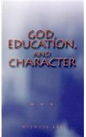 God, Education, and Character