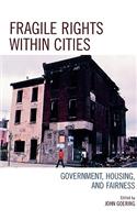 Fragile Rights Within Cities
