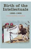 Birth of the Intellectuals