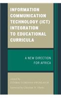 Information Communication Technology (ICT) Integration to Educational Curricula