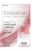 Emmanuel: O Come, O Come Emmanuel