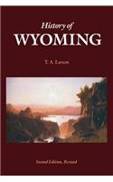 History of Wyoming (Second Edition)