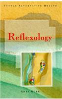 Reflexology: (Tuttle alternative health)