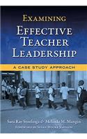Examining Effective Teacher Leadership