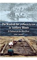 Wreck of the America in Southern Illinois