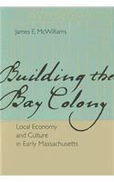 Building the Bay Colony