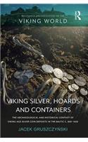 Viking Silver, Hoards and Containers