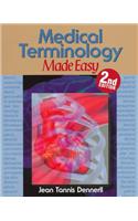 Medical Terminology Made Easy