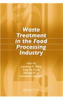 Waste Treatment in the Food Processing Industry