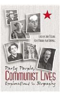Party People Communist Lives