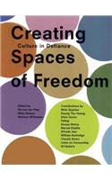Creating Spaces of Freedom: Culture in Defiance