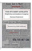 Student Athlete: Eligibility and Academic Integrity