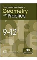 Putting Essential Understanding of Geometry into Practice: 9-12(Putting Essential Understanding into Practice Series)
