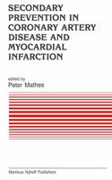 Secondary Prevention in Coronary Artery Disease and Myocardial Infarction