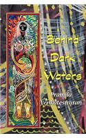 Behind Dark Waters
