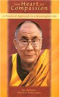 The Heart of Compassion: A Practical Approach to a Meaningful Life