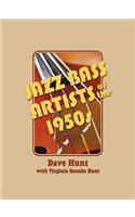 Jazz Bass Artists of the 1950s