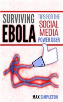 Surviving Ebola: Tips For The Social Media Power User